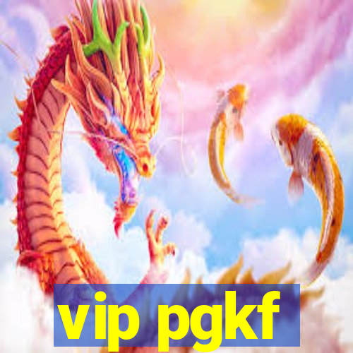 vip pgkf